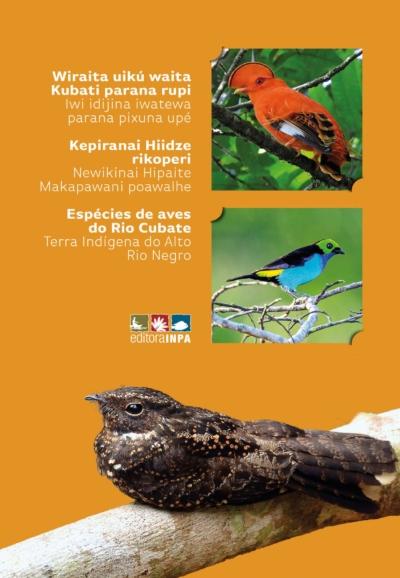 Capa do livro "Espécies de Aves da Região do Rio Cubate: Terra Indígena do Alto Rio Negro"